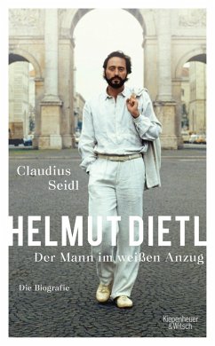 Helmut Dietl - Der Mann im weißen Anzug (eBook, ePUB) - Seidl, Claudius