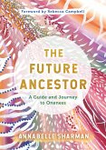 The Future Ancestor (eBook, ePUB)