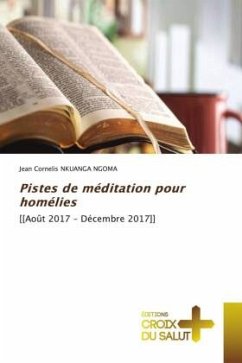 Pistes de méditation pour homélies - NKUANGA NGOMA, Jean Cornelis