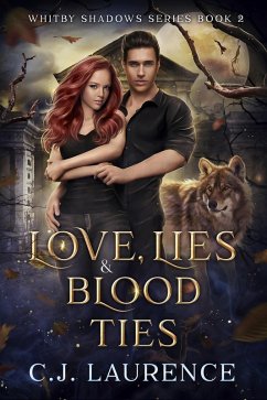 Cover Love, Lies & Blood Ties (Whitby Shadows Series, #2) (eBook, ePUB)