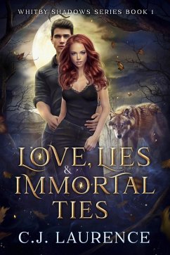 Cover Love, Lies & Immortal Ties (Whitby Shadows Series, #1) (eBook, ePUB)