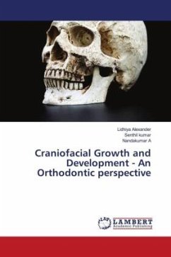 Craniofacial Growth and Development - An Orthodontic perspective