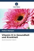 Vitamin D in Gesundheit und Krankheit