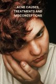 Acne causes, treatments and misconceptions (eBook, ePUB)