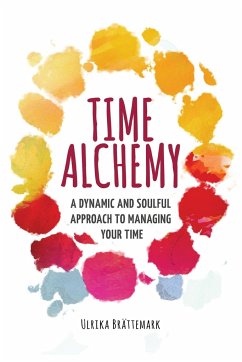 Time Alchemy - Brattemark, Ulrika