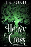 Heavy Cross (9 Worlds Series, #1) (eBook, ePUB)