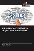 Un modello strutturato di gestione dei talenti