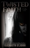 Twisted Faith (eBook, ePUB)