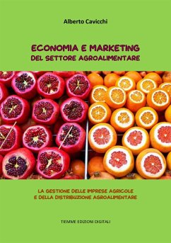 Economia e Marketing del settore agroalimentare (eBook, ePUB) - Cavicchi, Alberto