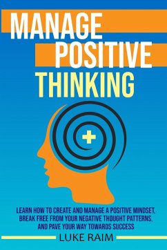 Manage Positive Thinking - Raim, Luke