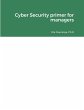 Cyber Security primer for managers - Bild 1