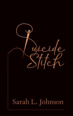 Suicide Stitch - Johnson, Sarah L