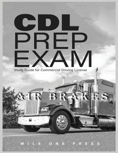 CDL PREP EXAM - Press, Mile One