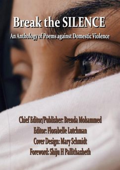 Break The Silence: An Anthology Against Domestic Violence (eBook, ePUB) - Mohammed, Brenda