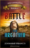 Battle for Argathia (Guardians of Glede: Next Generation, #6) (eBook, ePUB) Battle for Argathia (Guardians of Glede: Next Generation, #6) (eBook, ePUB)