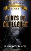 Caves of Challenge (Guardians of Glede: Next Generation, #1) (eBook, ePUB) Caves of Challenge (Guardians of Glede: Next Generation, #1) (eBook, ePUB)