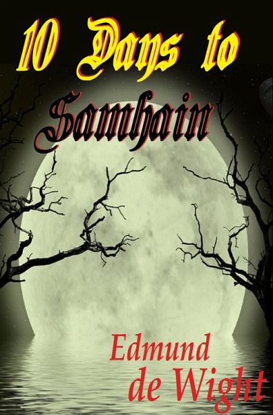 10 Days to Samhain (eBook, ePUB) 10 Days to Samhain (eBook, ePUB)