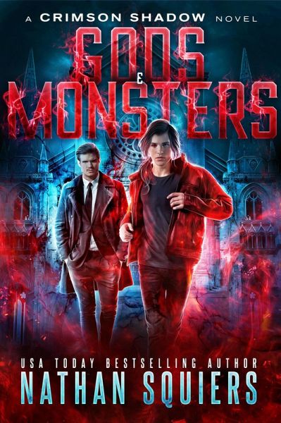 Gods & Monsters (Crimson Shadow, #6) (eBook, ePUB)
