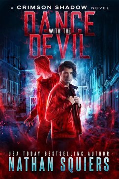 Dance with the Devil (Crimson Shadow, #4) (eBook, ePUB) - Squiers, Nathan