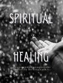 Spiritual Healing (eBook, ePUB)