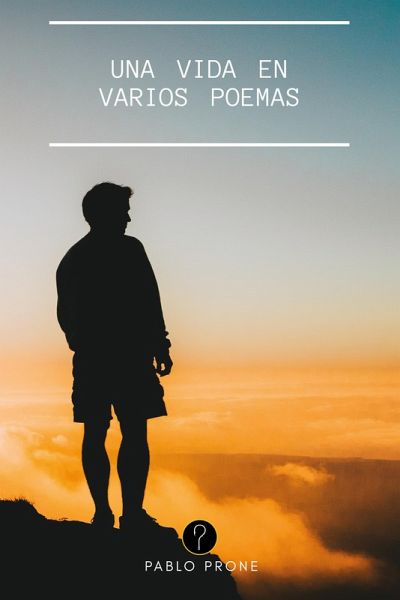 Una vida en varios poemas (eBook, ePUB) Una vida en varios poemas (eBook, ePUB)