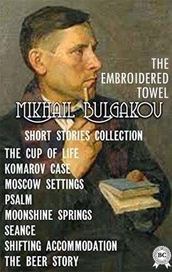 Cover MIKHAIL BULGAKOV. SHORT STORIES COLLECTION (eBook, ePUB)