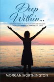 Deep Within... (eBook, ePUB)