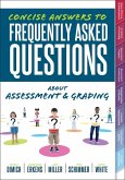 Concise Answers to Frequently Asked Questions About Assessment and Grading (eBook, ePUB)