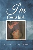 I'm Coming Back (eBook, ePUB) I'm Coming Back (eBook, ePUB)