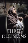 Three Decisions (eBook, ePUB)