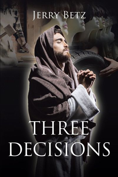 Three Decisions (eBook, ePUB)