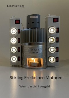 Stirling Freikolben Motoren (eBook, ePUB) - Battlogg, Elmar