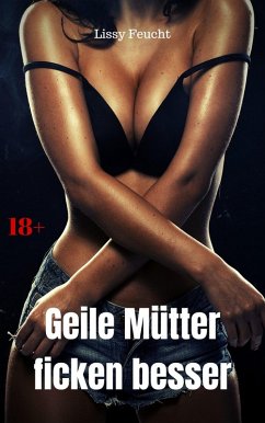Cover Geile Mütter ficken besser (eBook, ePUB)