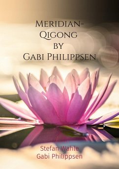 Meridian-Qigong by Gabi Philippsen (eBook, ePUB)