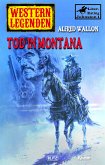 Western Legenden 49: Tod in Montana (eBook, ePUB)