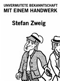 Unvermutete Bekanntschaft mit einem Handwerk (eBook, ePUB) Unvermutete Bekanntschaft mit einem Handwerk (eBook, ePUB)