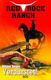 Red Rock Ranch 02: Verdurstet! (eBook, ePUB)