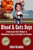 Blood and Guts Dojo (eBook, ePUB)