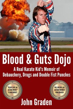 Blood and Guts Dojo (eBook, ePUB) - Graden, John