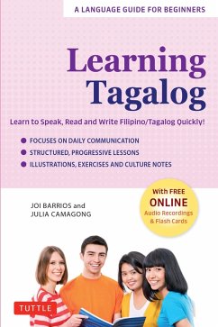 Learning Tagalog (eBook, ePUB) - Barrios, Joi; Camagong, Julia