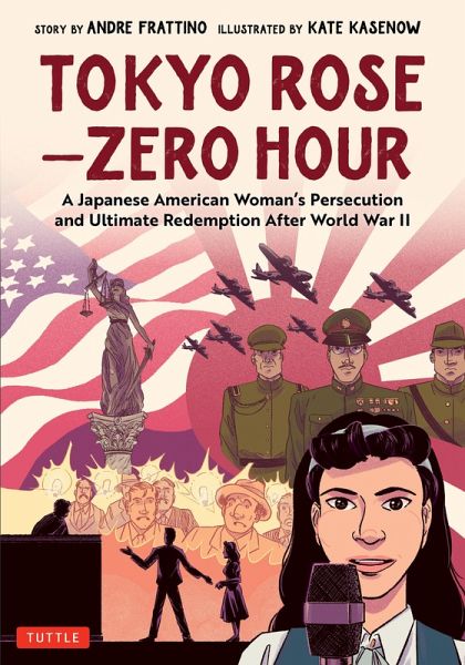 Tokyo Rose - Zero Hour (A Graphic Novel) (eBook, ePUB) Tokyo Rose - Zero Hour (A Graphic Novel) (eBook, ePUB)