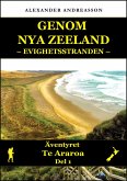 Evighetsstranden: Genom Nya Zeeland, Del Ett (eBook, ePUB)