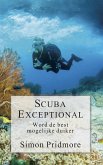 Scuba Exceptional - Word de best mogelijke duiker (De Scubaserie, #3) (eBook, ePUB)
