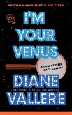 I'm Your Venus (Sylvia Stryker Space Case Mysteries, #2) (eBook, ePUB)