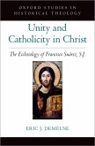 Unity and Catholicity in Christ (eBook, ePUB)