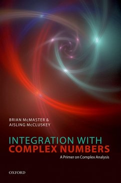 Integration with Complex Numbers (eBook, PDF) - McMaster, Brian; Mccluskey, Aisling