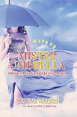 Soulmate to Mister Umbrella (An Apocalyptic Fairytale, #3) (eBook, ePUB)