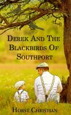 Derek And The Blackbirds Of Southport (eBook, ePUB) Derek And The Blackbirds Of Southport (eBook, ePUB)