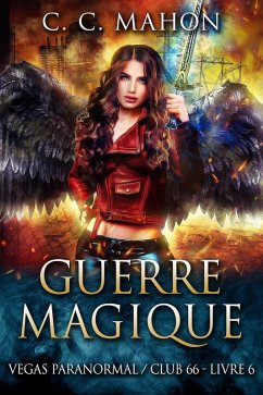 Cover Guerre Magique (Vegas Paranormal/Club 66, #6) (eBook, ePUB)