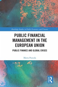 Public Financial Management in the European Union (eBook, ePUB) - Postula, Marta